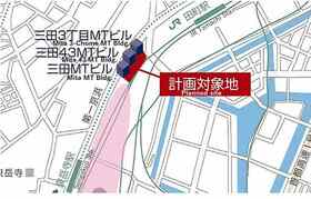 Mori Trust developing super high-rise building in Mita, Minato-ku